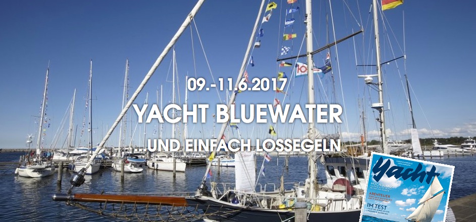 YACHT Bluewater 2017, 09. - 11.06.